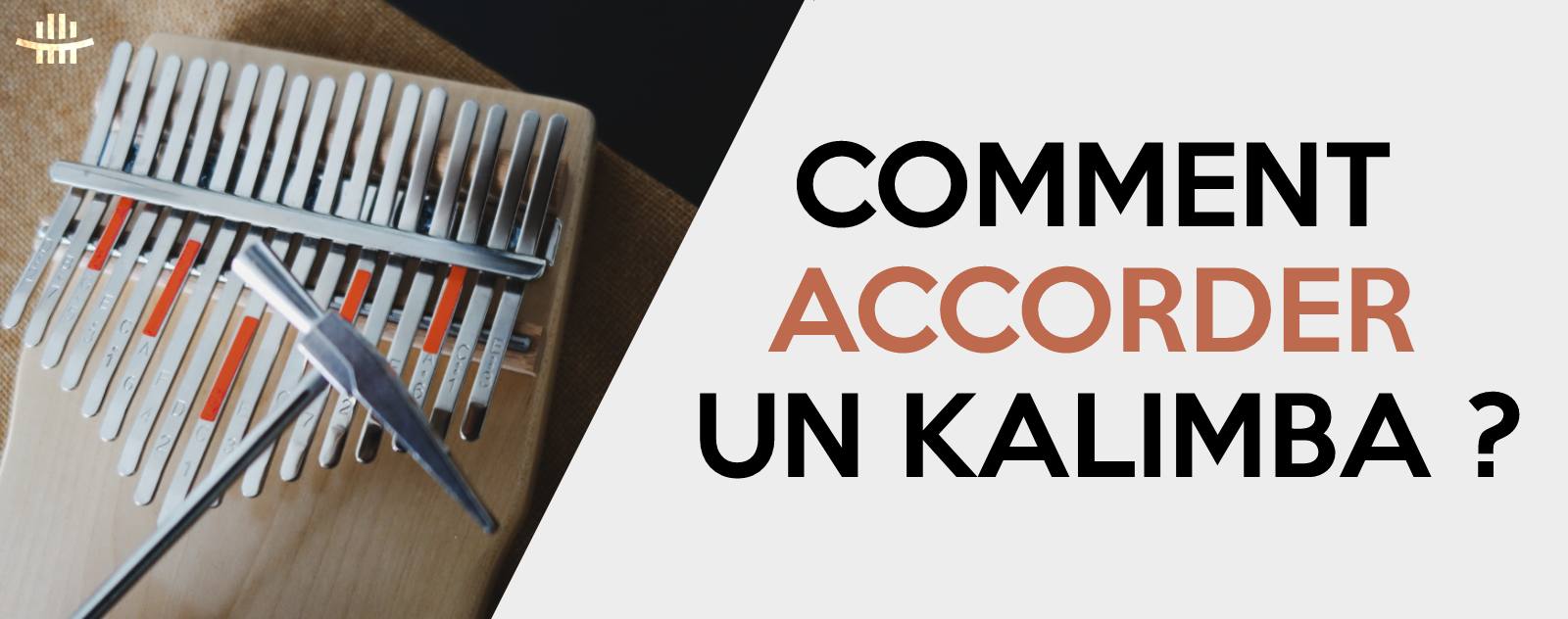 comment accorder un kalimba guide complet