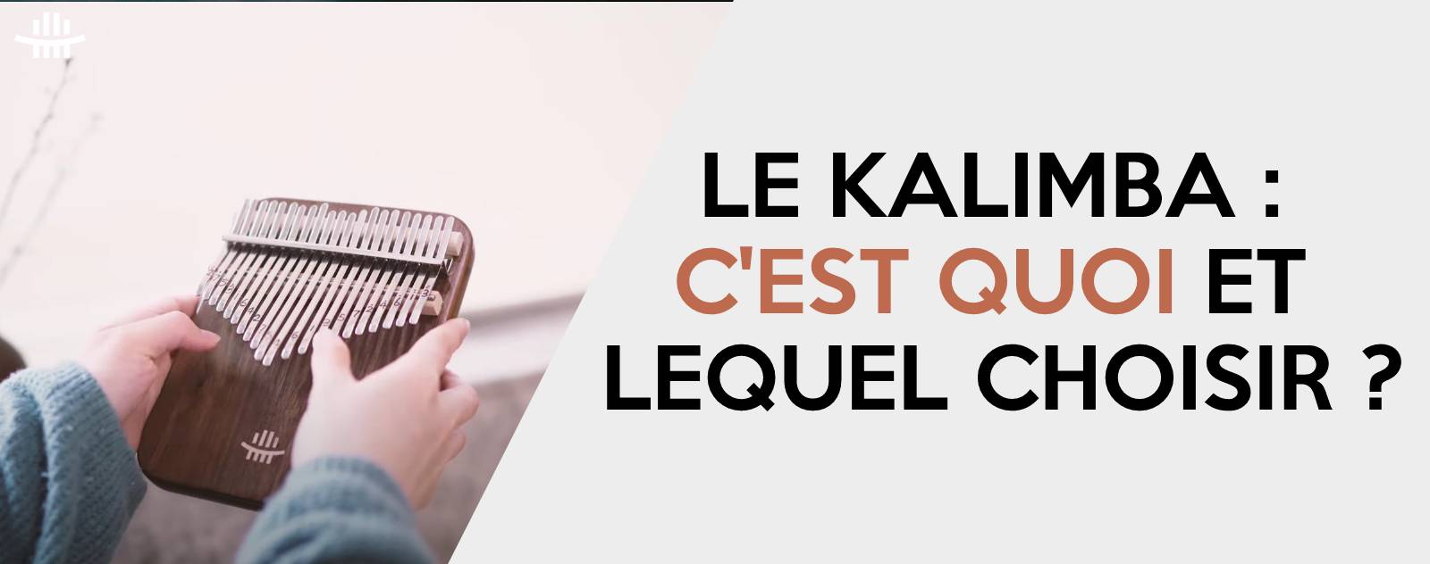 le kalimba c'est quoi et lequel choisir